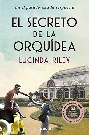 Riley, Lucinda. El secreto de la orquídea. Debolsillo, 2016.
