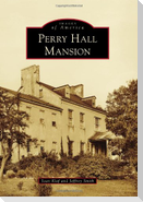 Perry Hall Mansion