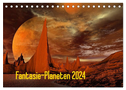 Fantasie-Planeten (Tischkalender 2024 DIN A5 quer), CALVENDO Monatskalender