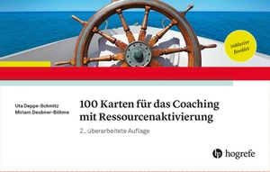 Deppe-Schmitz, Uta / Miriam Deubner-Böhme. 100 Karten für das Coaching mit Ressourcenaktivierung. Hogrefe Verlag GmbH + Co., 2024.