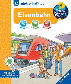 Conte, Dominique. Wieso? Weshalb? Warum? aktiv-Heft: Eisenbahn. Ravensburger Verlag, 2015.