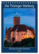 Die Thüringer Wartburg (Tischkalender 2024 DIN A5 hoch), CALVENDO Monatskalender