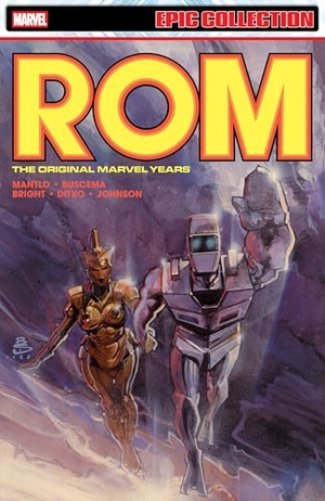 Mantlo, Bill. Rom Epic Collection: The Original Marvel Years Vol. 4. Marvel Comics, 2026.
