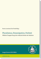 Pluralismus, Emanzipation, Freiheit