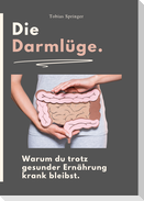DIE DARMLÜGE