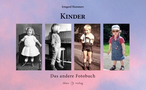 Hammers, Irmgard. Kinder - Das andere Fotobuch. ihleo verlag, 2024.