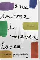 One in Me I Never Loved