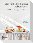 Wie sich das Leben lieben lässt