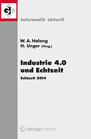 Unger, Herwig / Wolfgang A. Halang (Hrsg.). Industrie 4.0 und Echtzeit - Echtzeit 2014. Springer Berlin Heidelberg, 2014.