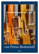 Musikinstrumente im Visier von Petrus Bodenstaff (Wandkalender 2024 DIN A2 hoch), CALVENDO Monatskalender