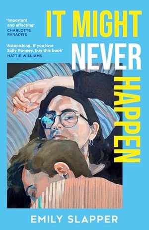 Slapper, Emily. It Might Never Happen. Harper Collins Publ. UK, 2025.