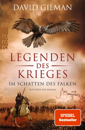 Gilman, David. Legenden des Krieges: Im Schatten des Falken - Historischer Roman. Rowohlt Taschenbuch, 2021.