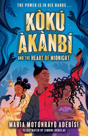 Adebisi, Maria Motunrayo. Koku Akanbi and the Heart of Midnight - Epic fantasy adventure perfect for Marvel fans. Hachette Children's  Book, 2023.