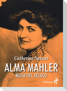 Alma Mahler. Musa del secolo