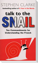 Talk to the Snail