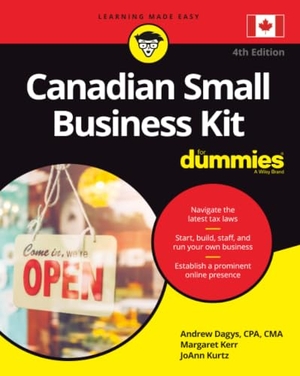 Dagys, Andrew / Kerr, Margaret et al. Canadian Small Business Kit for Dummies. Wiley, 2019.