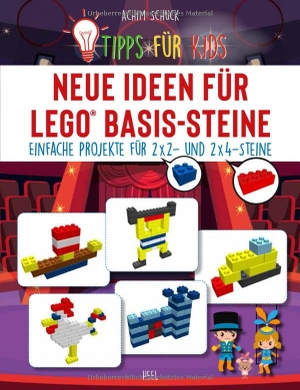Schuck, Achim. Tipps für Kids: Neue Ideen für LEGO® Basis-Steine - Einfache Projekte für 2x2- und 2x4-Steine. Heel Verlag GmbH, 2022.