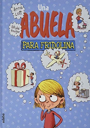 Terzi, Marinella / Anna Lott. Una abuela para Fridolina. Editorial Edebé, 2020.