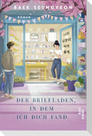 Der Briefladen, in dem ich dich fand