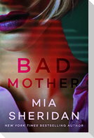 Bad Mother