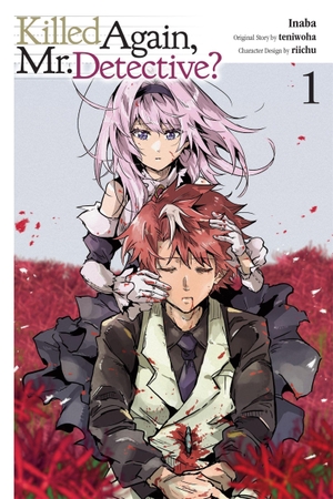 Inaba / Riichu, Riichu et al. Killed Again, Mr. Detective?, Vol. 1. Little, Brown & Company, 2025.