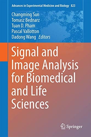Sun, Changming / Tomasz Bednarz et al (Hrsg.). Signal and Image Analysis for Biomedical and Life Sciences. Springer International Publishing, 2014.