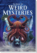 The Book of Weird Mysteries