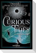 Curious tides. La magia dei sogni