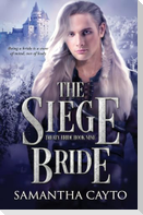 The Siege Bride