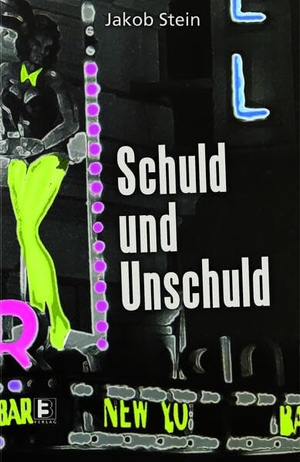 Stein, Jakob / Norbert Rojan. Schuld und Unschuld - Die Wandlung des Henry Jaeger. B3 Vlgs u. Vertr. GmbH, 2026.