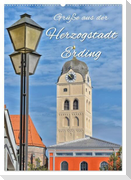 Grüße aus der Herzogstadt Erding (Wandkalender 2025 DIN A2 hoch), CALVENDO Monatskalender