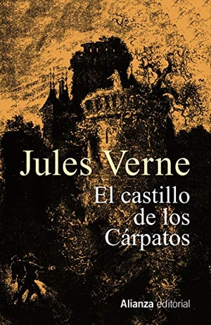 Julio Verne. El castillo de los Cárpatos. Alianza Editorial, 2020.