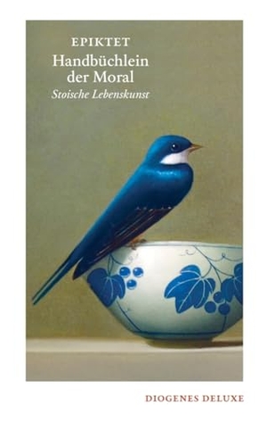 Epiktet. Handbüchlein der Moral - Stoische Lebenskunst. Diogenes Verlag AG, 2022.