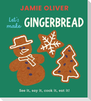 Let's Make Gingerbread