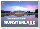 Wasserschlösser im Münsterland (Wandkalender 2025 DIN A2 quer), CALVENDO Monatskalender