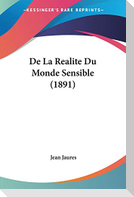 De La Realite Du Monde Sensible (1891)