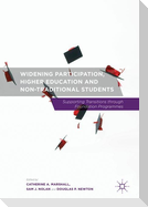 Widening Participation, Higher Education and Non-Traditional Students