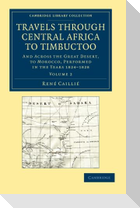 Travels Through Central Africa to Timbuctoo - Volume 2