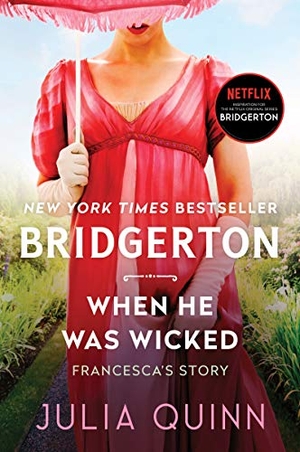 Quinn, Julia. When He Was Wicked - Bridgerton. HarperCollins, 2021.