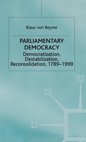 Beyme, Klaus Von / Beyrne. Parliamentary Democracy. Springer Nature B.V., 2000.