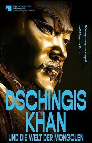 Staatliche Museen Zu Berlin (Hrsg.). Dschingis Khan und die Welt der Mongolen. Imhof Verlag, 2026.