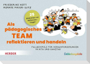 Als pädagogisches Team reflektieren und handeln