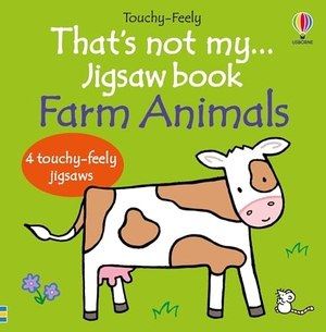 Watt, Fiona. That's Not My... Jigsaw Book: Farm Animals. Usborne Books, 2026.