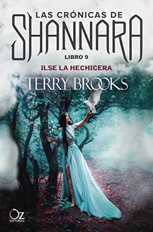 Brooks, Terry. Ilse La Hechicera. Principal de Los Libros, 2019.