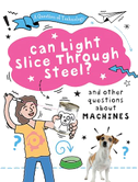 Can Light Slice Through Steel?