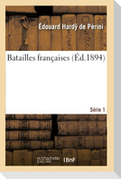 Batailles Françaises 1ère Série