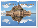 A Journey In France (Wall Calendar 2024 DIN A4 landscape), CALVENDO 12 Month Wall Calendar