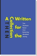 A Collection Written for the