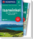 KOMPASS Wanderführer Isarwinkel, Bad Tölz, Lenggries, Walchensee, 60 Touren mit Extra-Tourenkarte