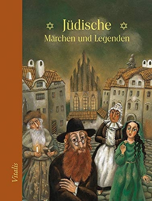 Salfellner, Harald (Hrsg.). Jüdische Märchen und Legenden. Vitalis Verlag GmbH, 2023.